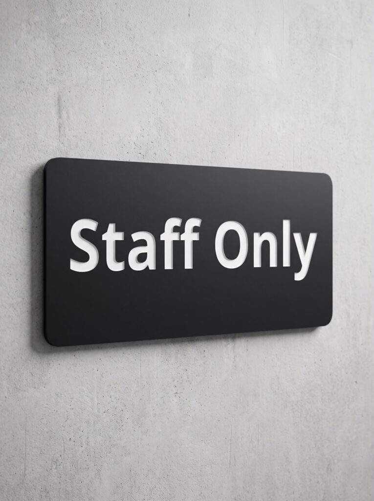 Staff Only office sign installed on wall by SHARK